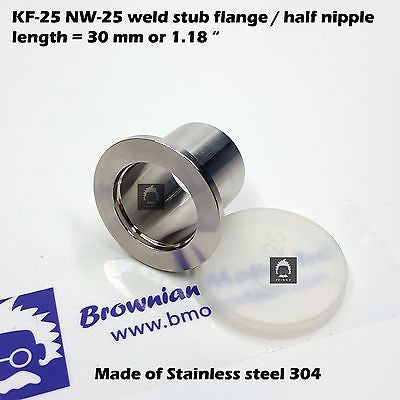 KF25 NW25 flange half nipple / weld stub flange length = 3 cm 1.18"