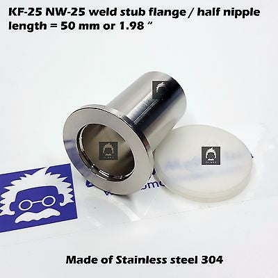 KF25 NW25 flange half nipple / weld stub flange length = 5 cm 1.98"